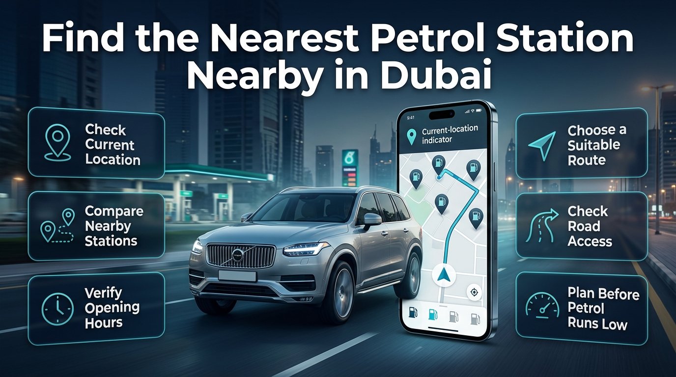 Find the Nearest Petrol Station Nearby in Dubai: Complete Driver’s Guide