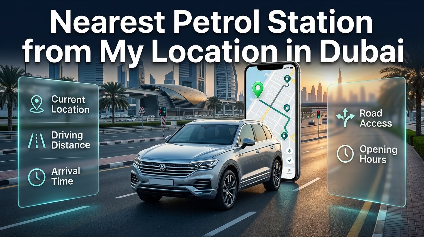 Nearest petrol station from my location in Dubai, featuring a car, GPS navigation, nearby petrol station markers, and driving directions.Nearest Petrol Station from My Location in Dubai – Navigation Guide